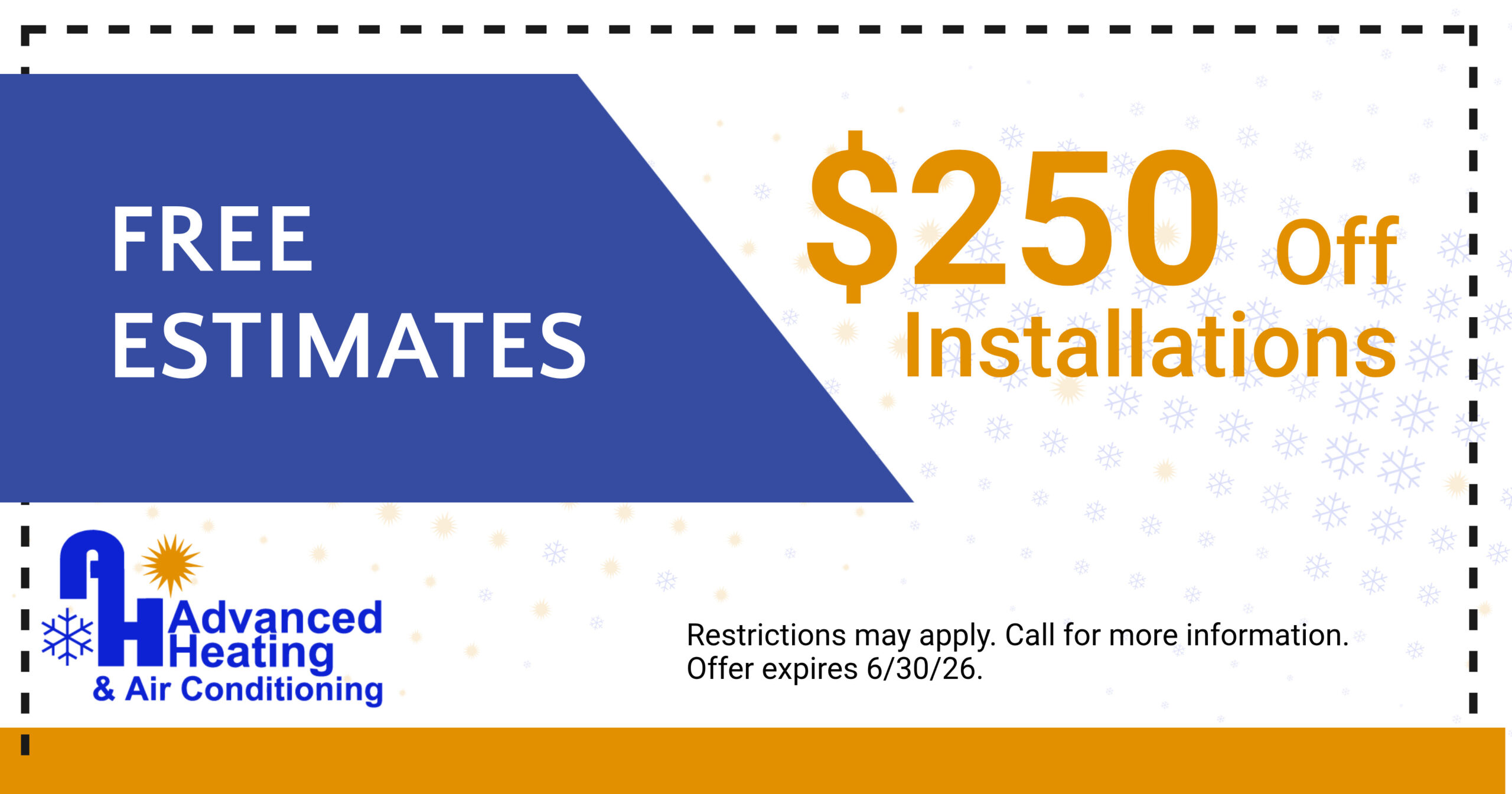 FREE Estimates, $250 off installations